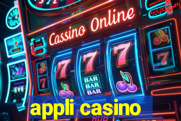 appli casino