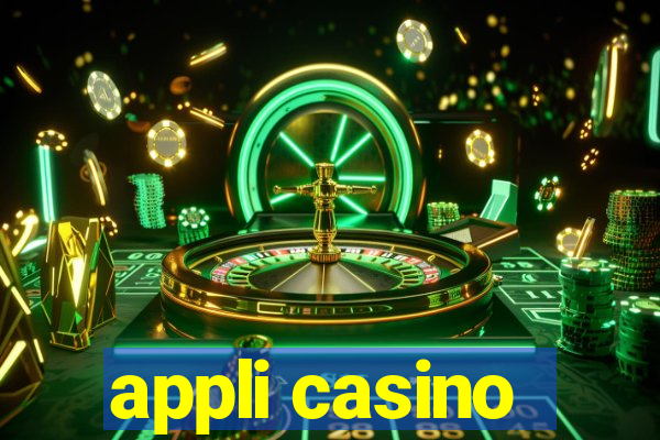 appli casino