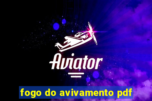 fogo do avivamento pdf