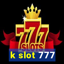 k slot 777