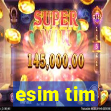 esim tim