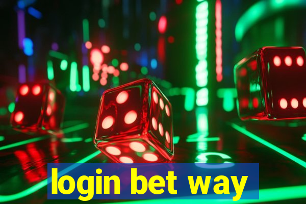 login bet way