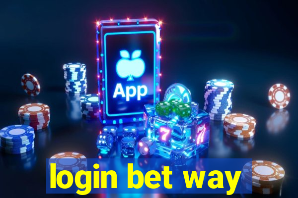 login bet way