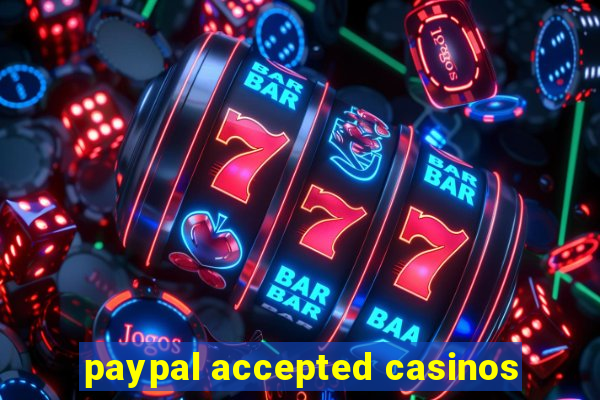 paypal accepted casinos