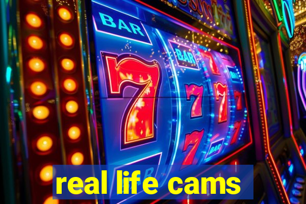 real life cams