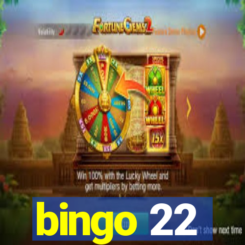 bingo 22