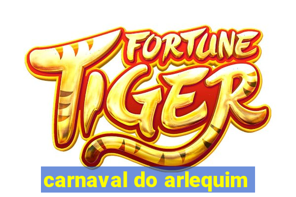 carnaval do arlequim