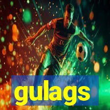 gulags