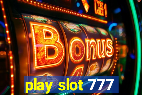 play slot 777