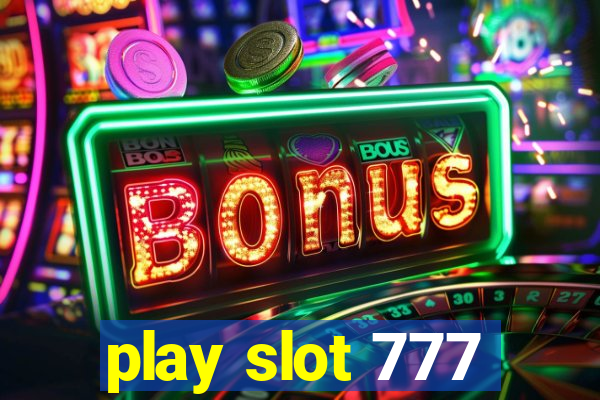 play slot 777