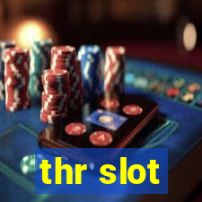 thr slot