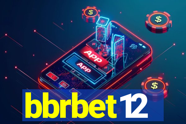 bbrbet12