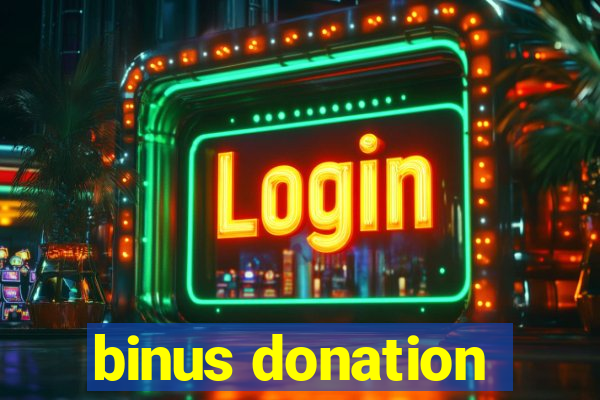 binus donation