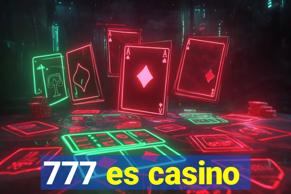 777 es casino