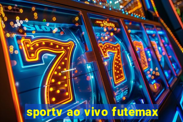 sportv ao vivo futemax