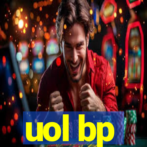 uol bp