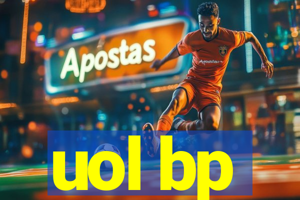 uol bp