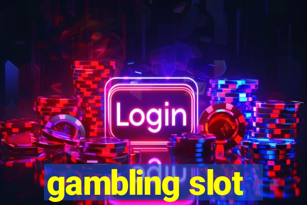 gambling slot