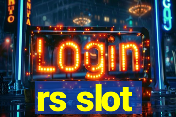 rs slot