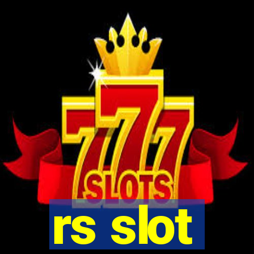 rs slot