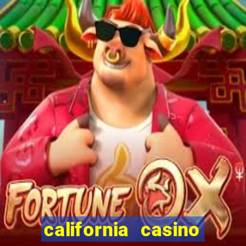 california casino and hotel