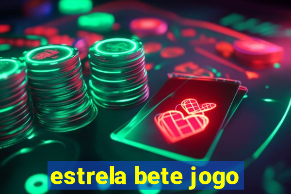 estrela bete jogo