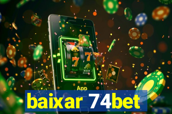 baixar 74bet