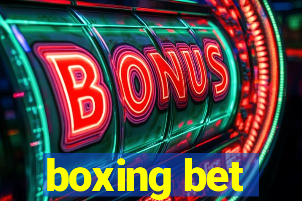 boxing bet