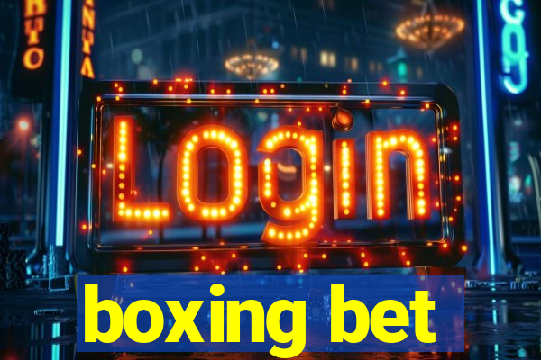 boxing bet