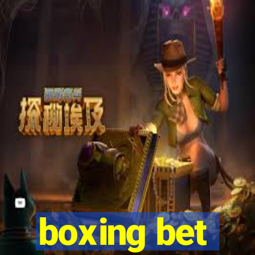 boxing bet