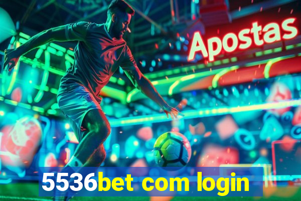 5536bet com login