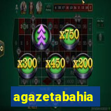 agazetabahia