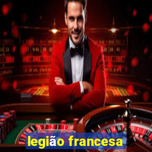 legião francesa