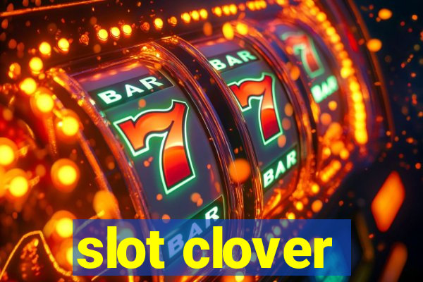 slot clover