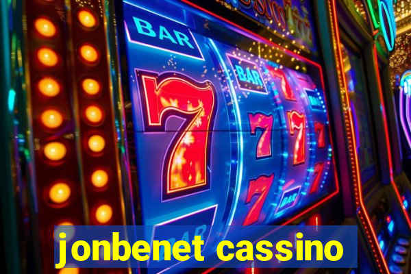 jonbenet cassino