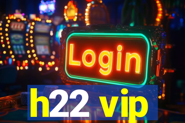 h22 vip