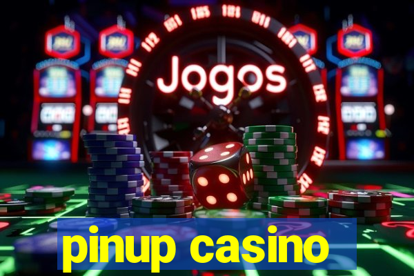 pinup casino