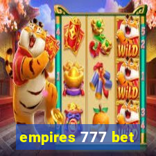 empires 777 bet