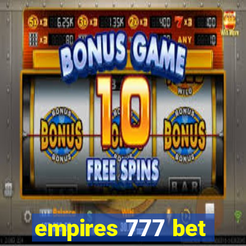 empires 777 bet