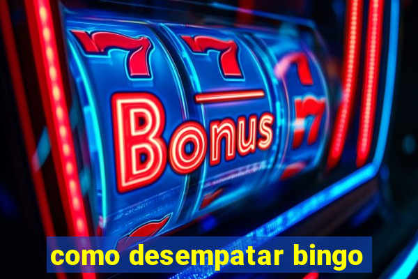 como desempatar bingo