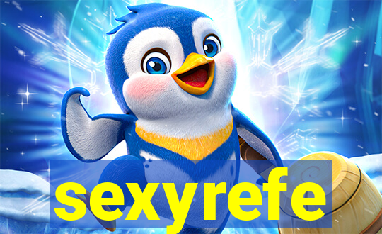 sexyrefe