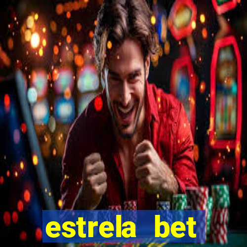 estrela bet aplicativo download