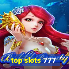 top slots 777