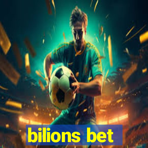 bilions bet