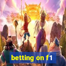 betting on f1