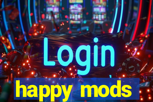 happy mods