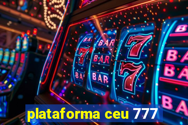 plataforma ceu 777