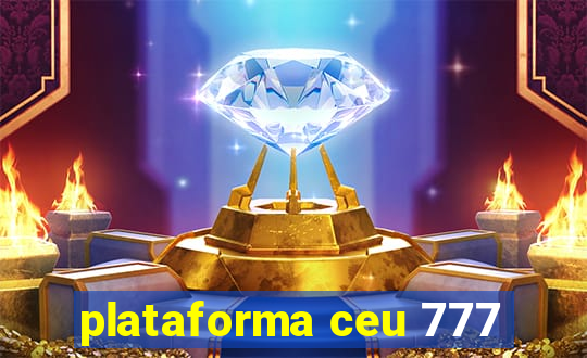 plataforma ceu 777