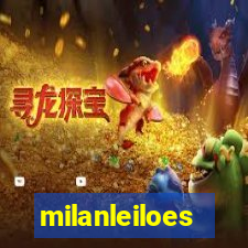 milanleiloes