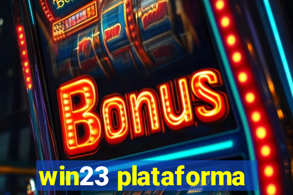 win23 plataforma